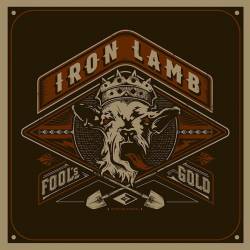 Iron Lamb : Fool's Gold